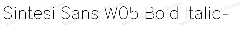 Sintesi Sans W05 Bold Italic字体转换
